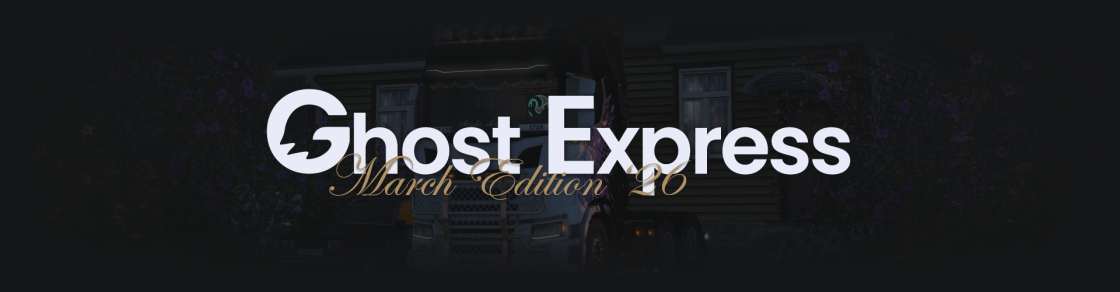 Ghost Express | March Edition ’26